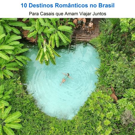 10 Destinos Românticos no Brasil